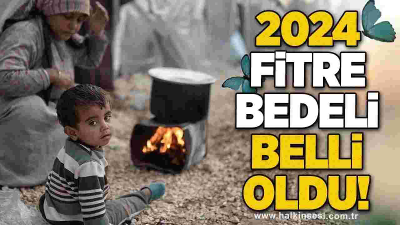 2024 Fitre Bedeli Belli Oldu!