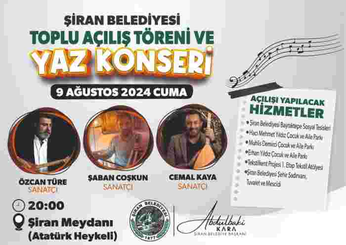 Şiran’da Büyük Açılış ve Yaz Konseri heyecanı