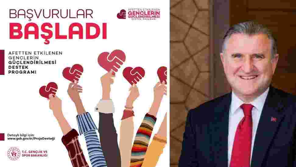 Bakan Bak açıkladı; Afetten etkilenen gençlere destek