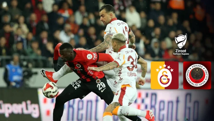 Kupada yarı final yolunda kritik sınav: Galatasaray – Gençlerbirliği